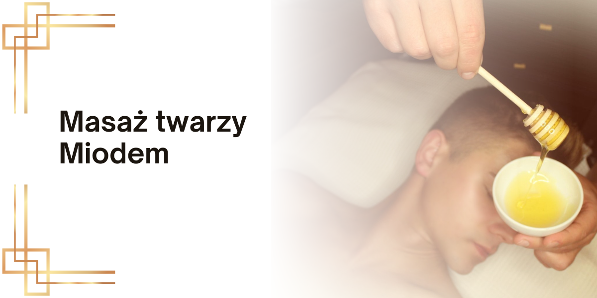Kurs Masaż twarzy Miodem – Online